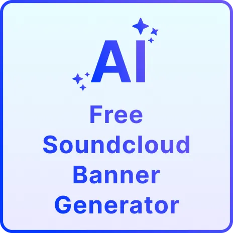Free AI SoundCloud Banner Generator, Online SoundCloud Banner Maker Tool